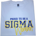 Proud Sigma Woman (Shirt, Sweatshirt, Hoodie)